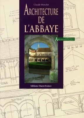Architecture de l'Abbaye