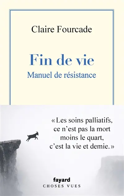 Fin de vie : manuel de résistance