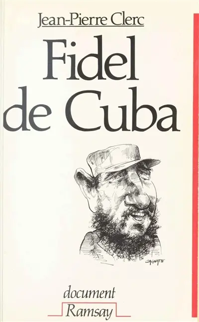 Fidel de Cuba : Castro, 30 ans de pouvoir déjà