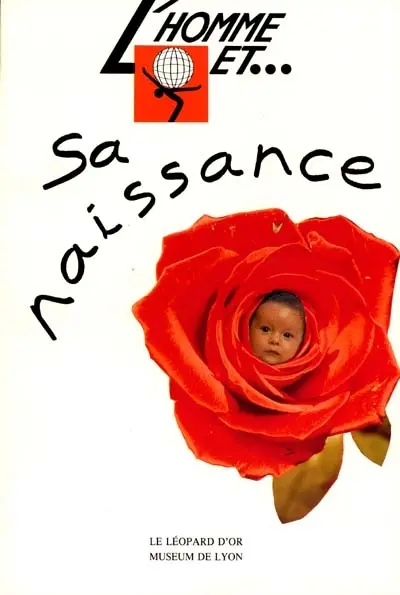 L'Homme et sa naissance