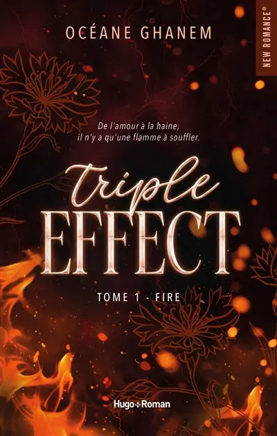 Triple effect. Vol. 1. Fire