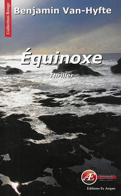 Equinoxe : thriller