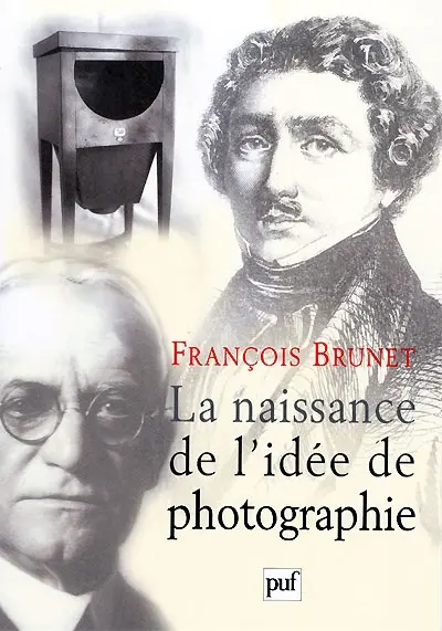 La naissance de l'idée de photographie