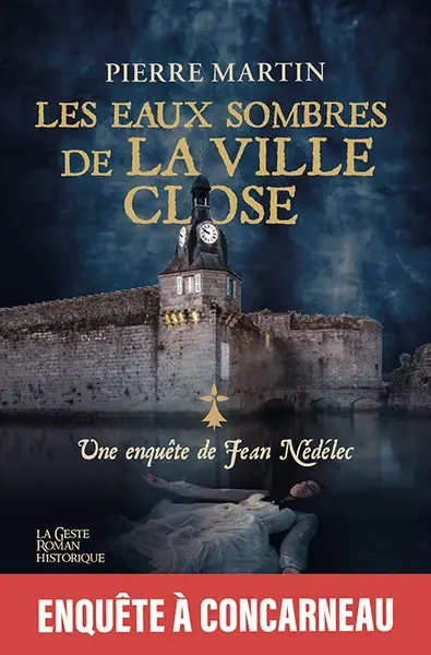 Une enquête de Jean Nédélec. Vol. 6. Les eaux sombres de la ville close