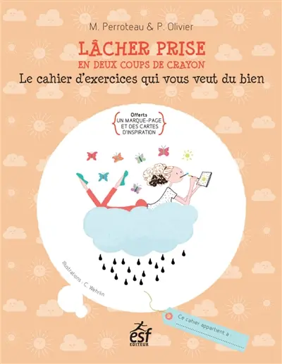 Lâcher prise : en deux coups de crayon : le cahier d'exercices qui vous veut du bien