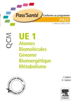 UE 1 atomes, biomolécules, génome, bioénergétique, métabolisme