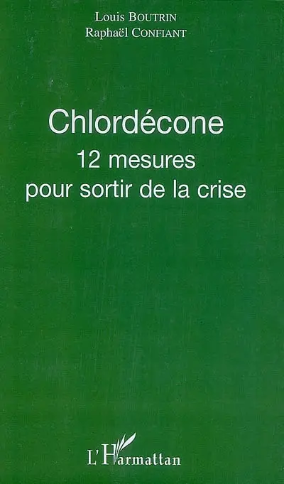 Chlordécone : 12 mesures pour sortir de la crise