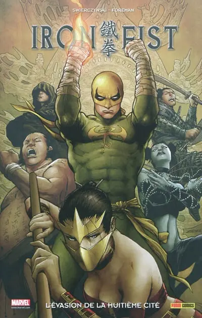 Iron Fist. Vol. 5. L'évasion de la huitième cité