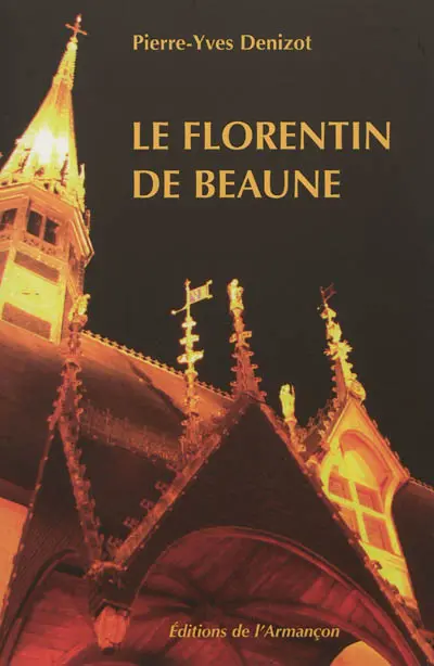 Le Florentin de Beaune
