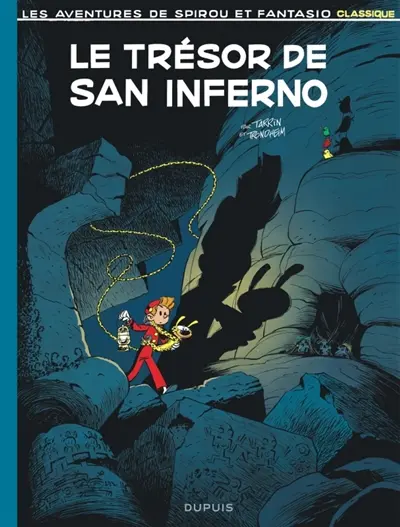 Les aventures de Spirou et Fantasio : classique. Le trésor de San Inferno