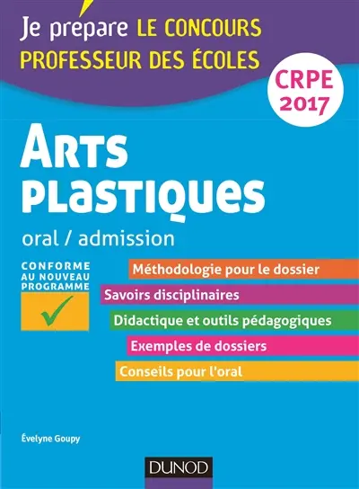 Arts plastiques : professeur des écoles, concours 2017 : oral, admission, CRPE 2017