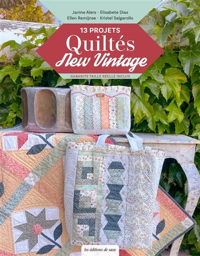 13 projets quiltés : new vintage