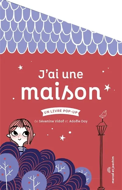 J'ai une maison : un livre pop-up