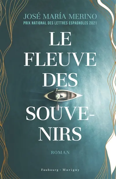 Le fleuve des souvenirs