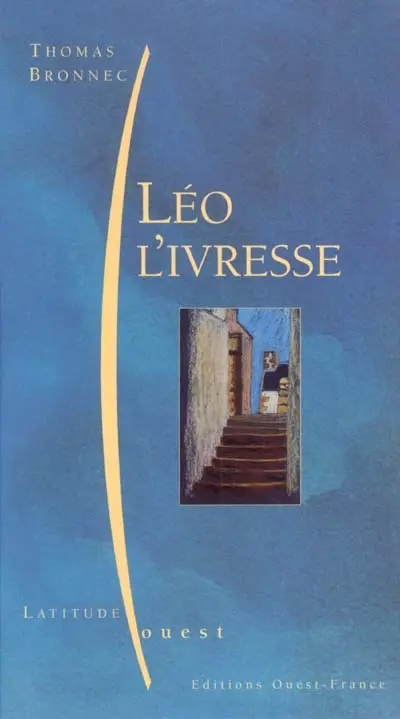 Léo l'ivresse