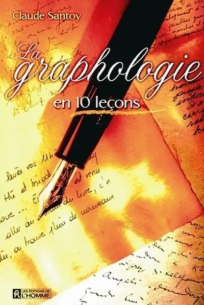 La graphologie en 10 leçons