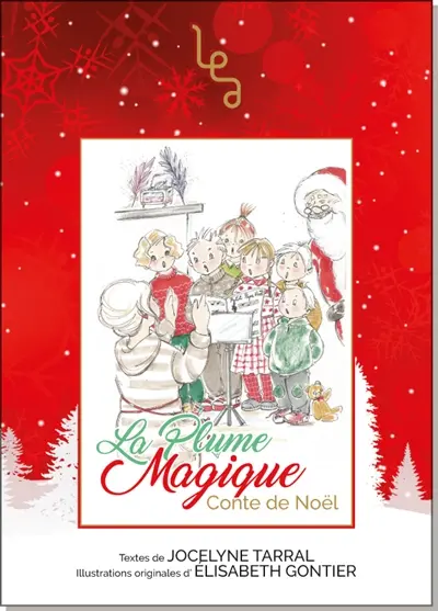 La plume magique. Vol. 2. Conte de Noël