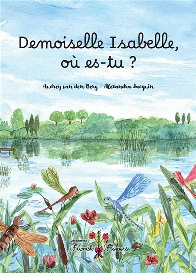 Demoiselle Isabelle, où es-tu ?