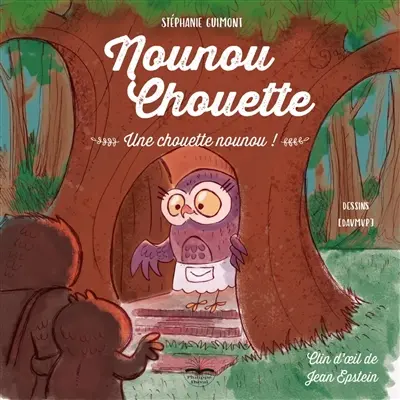 Nounou chouette. Une chouette nounou !