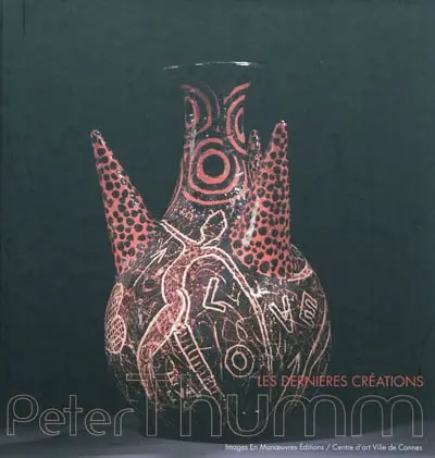 Peter Thumm, les dernières créations