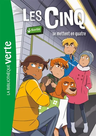 Les Cinq. Vol. 30. Les Cinq se mettent en quatre