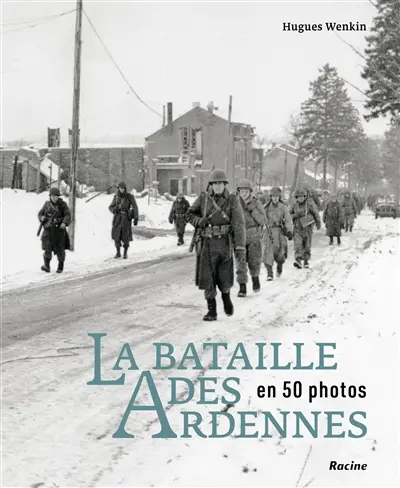 La bataille des Ardennes en 50 photos