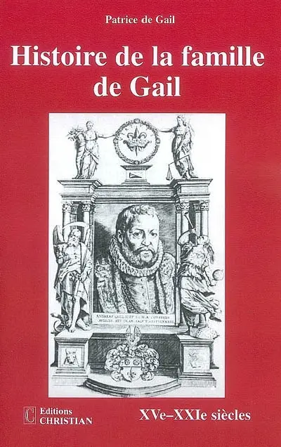 Histoire de la famille de Gail