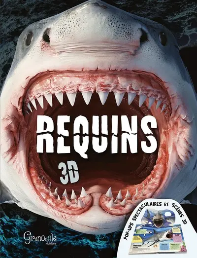 Requins 3D : pop-up spectaculaires et scènes 3D