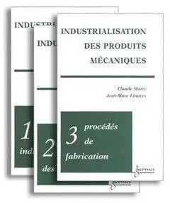 Industrialisation des produits mécaniques