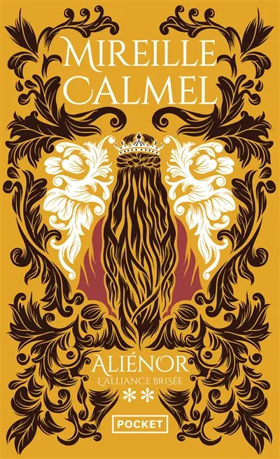 Aliénor. Vol. 2. L'alliance brisée
