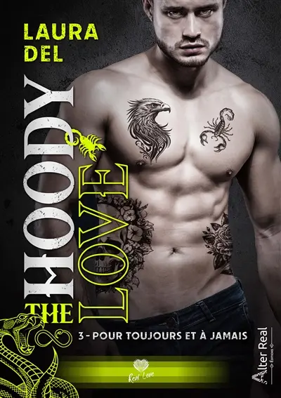 The hoody love. Vol. 3. Pour toujours et à jamais