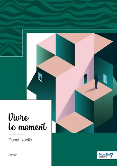 Vivre le moment
