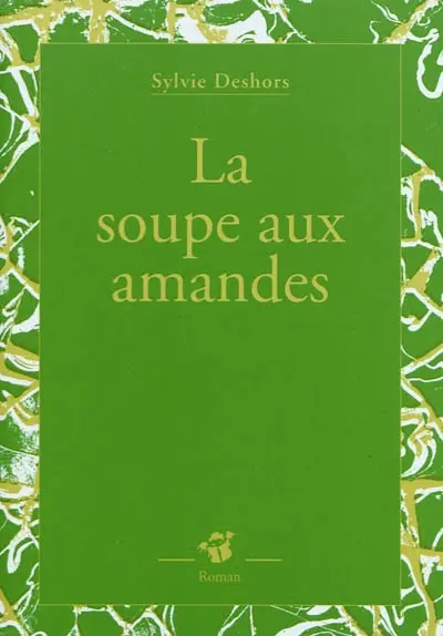 La soupe aux amandes