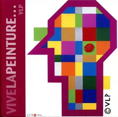 Vive la peinture... VLP