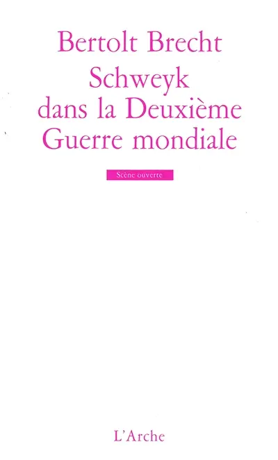 Schweyk dans la Deuxième Guerre mondiale