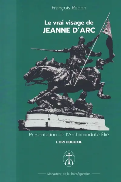Le vrai visage de Jeanne d'Arc