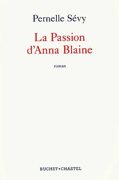 La passion d'Anna Blaine