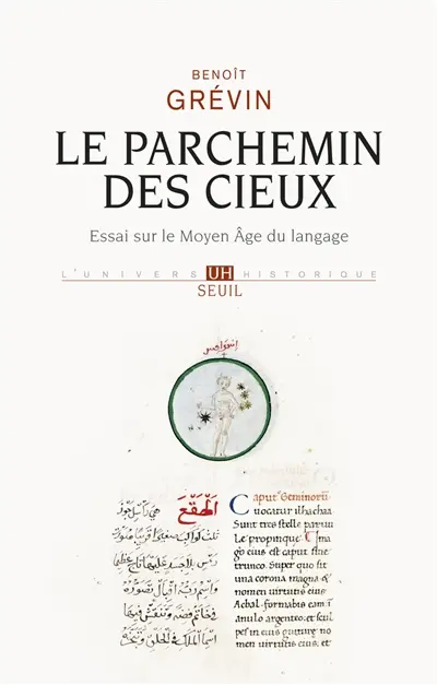 Le parchemin des cieux : essai sur le Moyen Age du langage