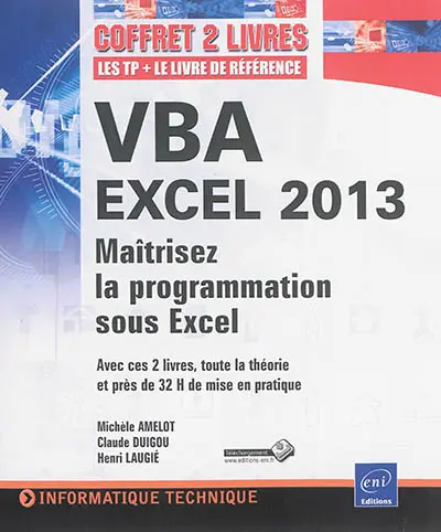 VBA Excel 2013 : maîtrisez la programmation sous Excel