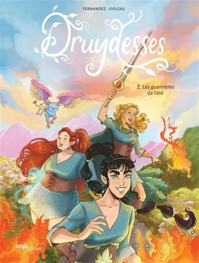 Druydesses. Vol. 2. Les guerrières de l'été