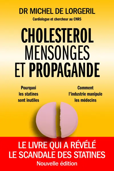 Cholestérol, mensonges et propagande