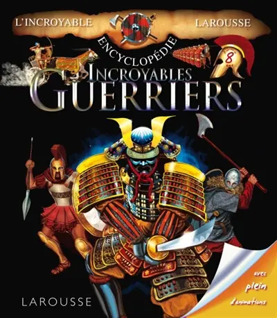 Incroyables guerriers