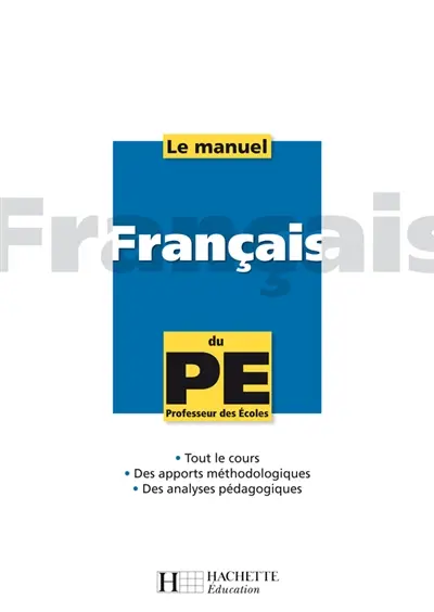 Français : le manuel du PE, professeur des écoles