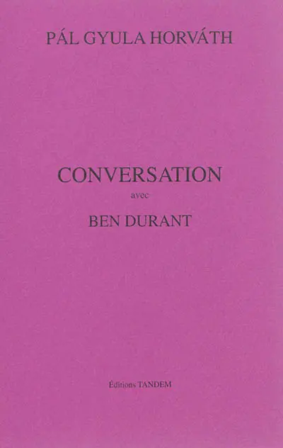 Conversation avec Ben Durant