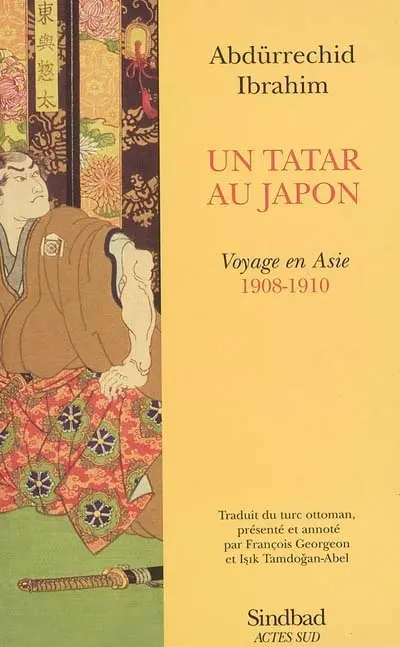 Un Tatar au Japon : voyage en Asie (1908-1910)