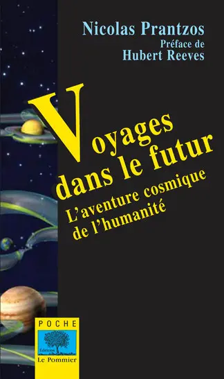 Voyages dans le futur : l'aventure cosmique de l'humanité