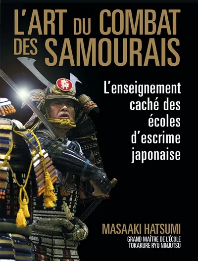 L'art du combat des samouraïs : l'enseignement caché des écoles d'escrime japonaise