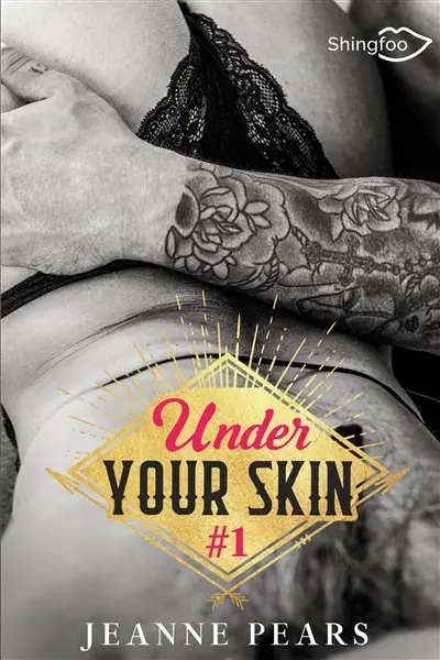 Under Your Skin Tome 1
