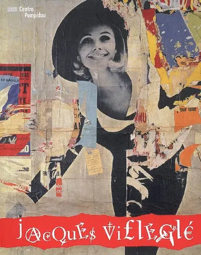 Jacques Villeglé : la comédie urbaine