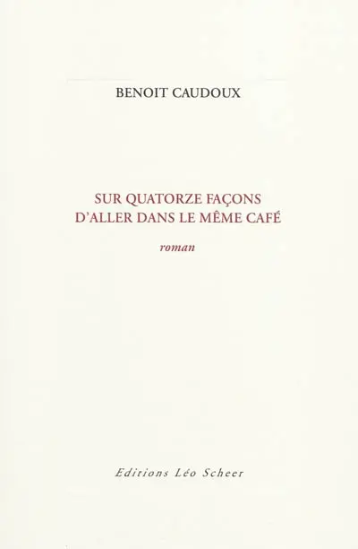 Sur quatorze façons d'aller dans le même café